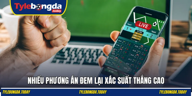 Nhiều phương án đem lại xác suất thắng cao
